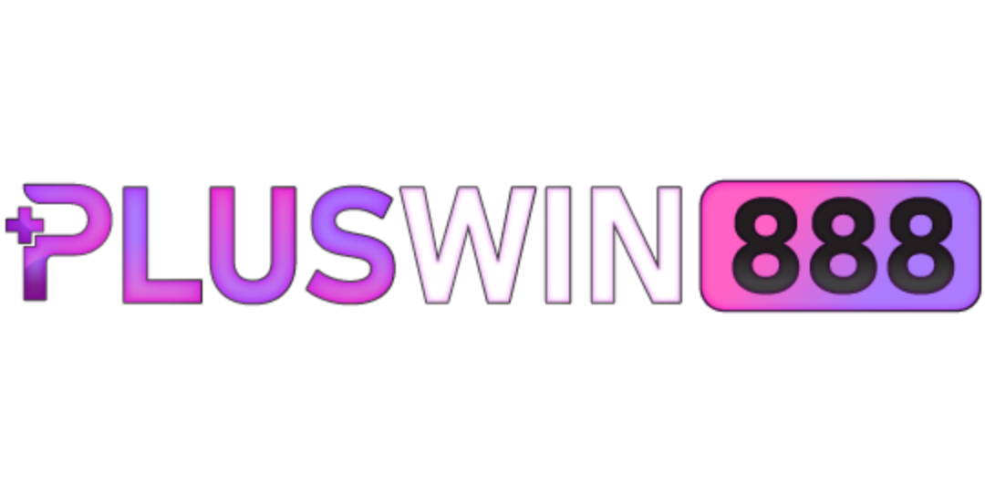 pluswin888 จุดเริ่มต้นความมั่งคั่ง สู่ความสำเร็จไร้ขีดจำกัด